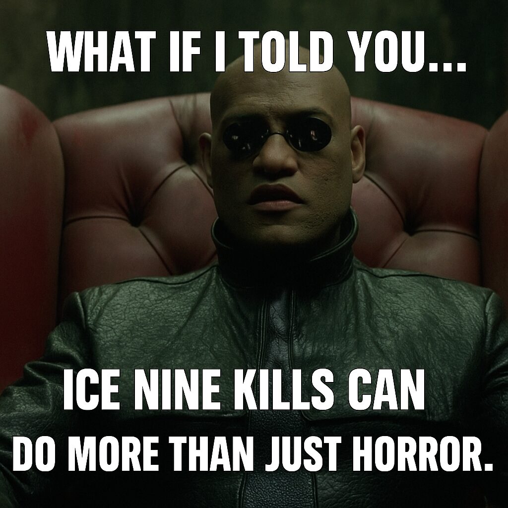 Ice Nine Kills - Matrix - On Air with Johnny B 